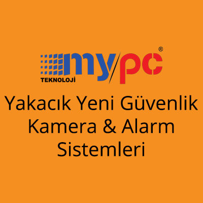 Yakacık Yeni Güvenlik Kamera & Alarm Sistemleri